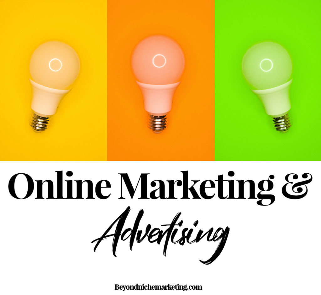 Online Marketing and Advertising