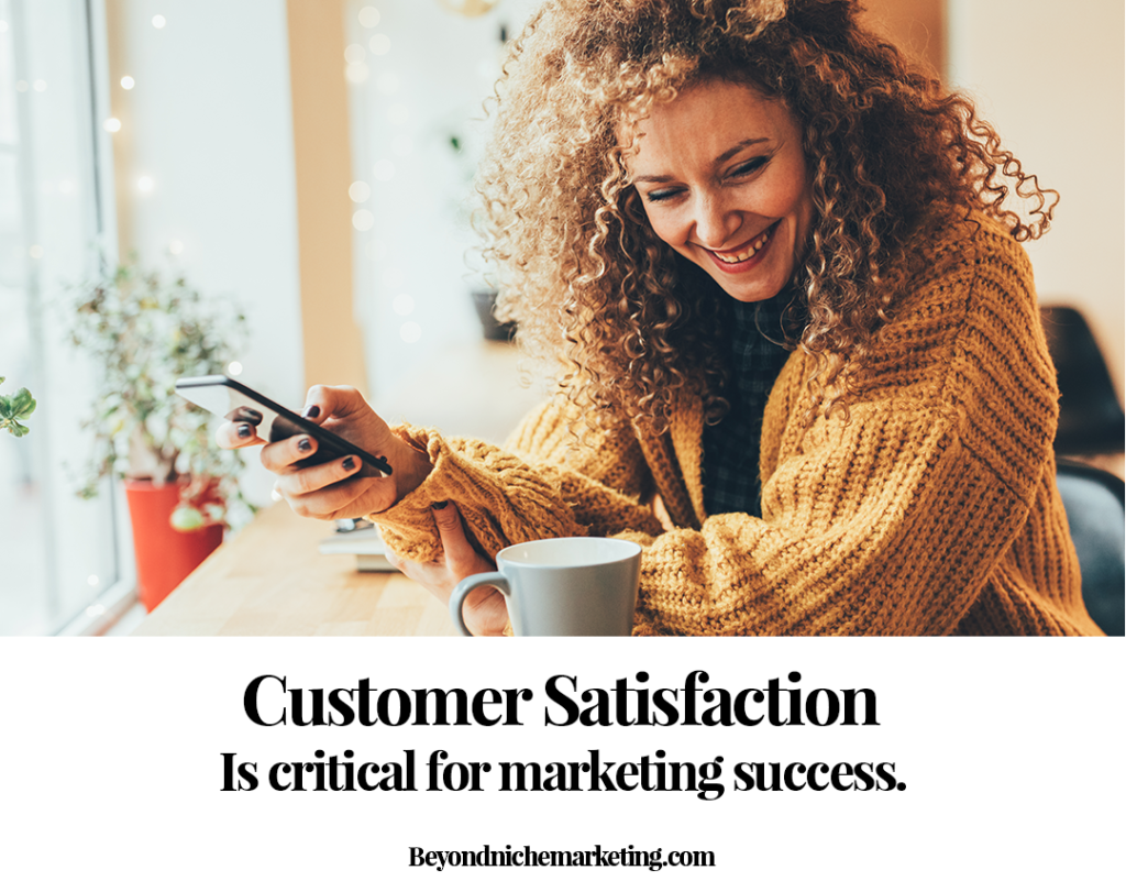 Customer Satisfaction and Marketing